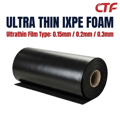 0.15mm 0.2mm 0.3mm ince IXPE köpüklü rulo lastikli bantlar ve elektronik uygulamalar için su geçirmez yalıtım malzemesi